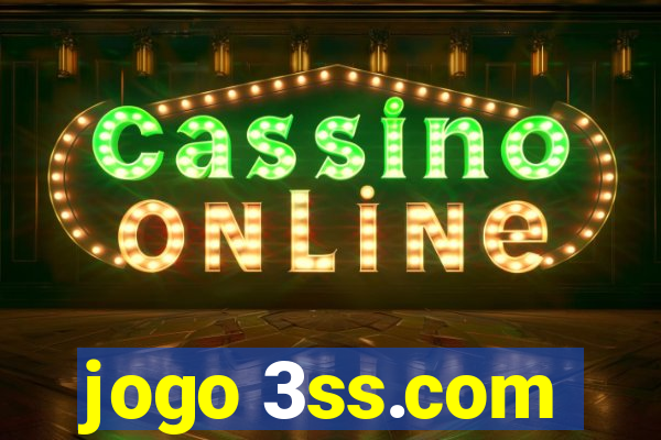 jogo 3ss.com